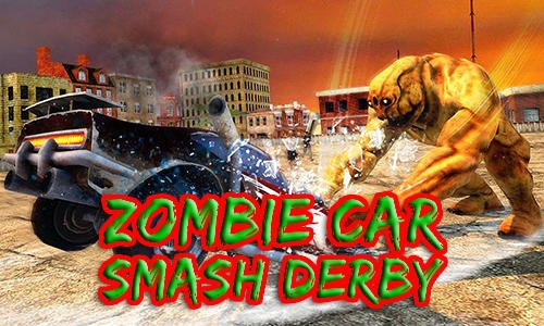 download Zombie car smash derby apk